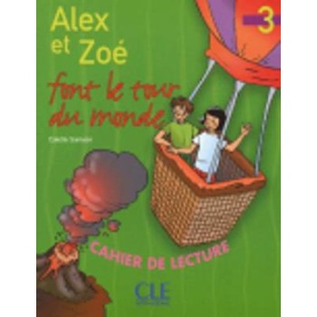 LAZ 3: ALEX ET ZOE FAIT LE TOUR DU MONDE