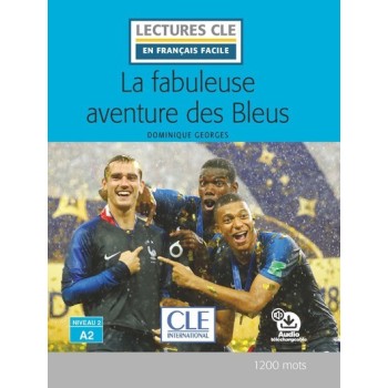 LCEFF 2: La fabuleuse aventure des Bleus