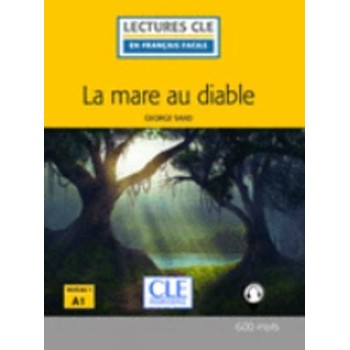 LCEFF 1: LA MARE AU DIABLE (+ CD)