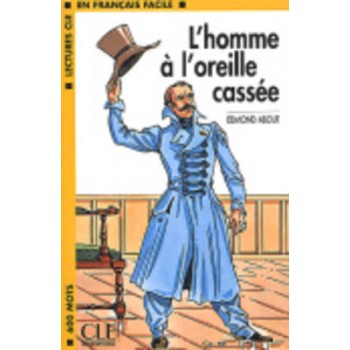 LCEFF 1: L'HOMME A L' OREILLE CASSEE