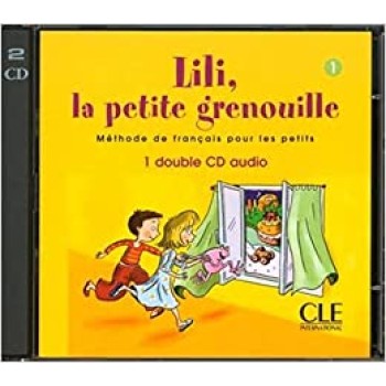 LILI LA PETIT GRENOUILLE 1 CD AUDIO CLASS