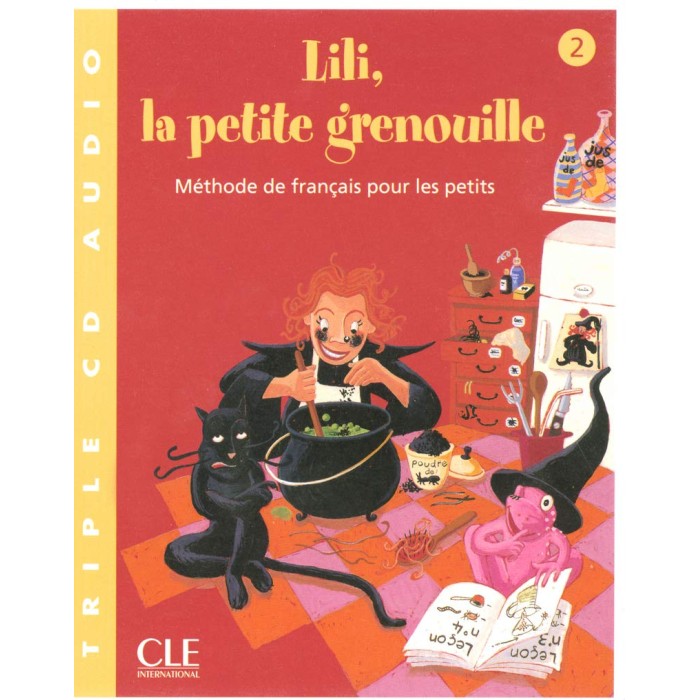 LILI LA PETIT GRENOUILLE 2 CD AUDIO CLASS (2) LILI LA PETIT GRENOUILLE 2 CD AUDIO CLASS (2)