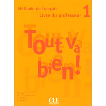 TOUT VA BIEN! 1 PROFESSEUR