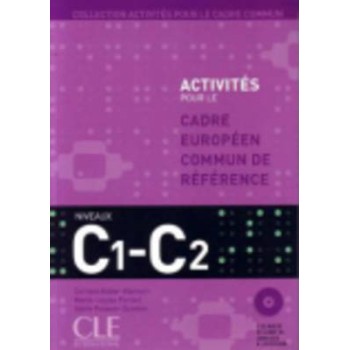 ACTIVITES POUR LE CADRE COMMUN C1 + C2 METHODE (+ CD + CORRIGES)