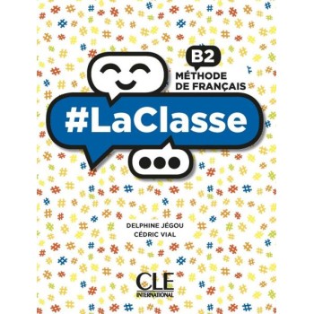 #LA CLASSE B2 METHODE (+ DVD-ROM)