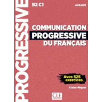 COMMUNICATION PROGRESSIVE DU FRANCAIS AVANCE METHODE (+ CD) 3RD ED