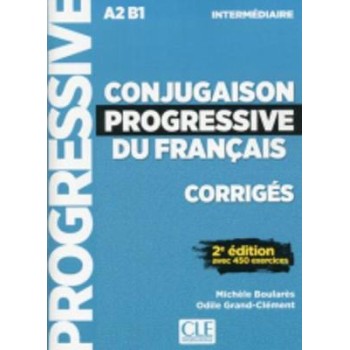 CONJUGAISON PROGRESSIVE DU FRANCAIS INTERMEDIAIRE CORRIGES 2ND UPDATED EDITION