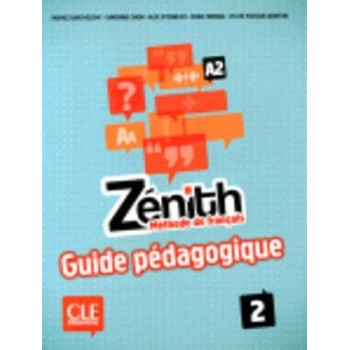ZENITH 2 A2 GUIDE PEDAGOGIQUE