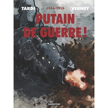 PUTAIN DE GUERRE INTEGRALE 2014  POCHE
