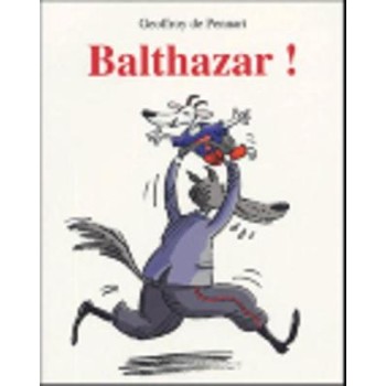 BALTHAZAR !  POCHE