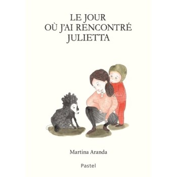 LE JOUR OU J'AI RENCONTRE JULIETTA