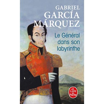 LE GENERAL DANS SON LABYRINTHE