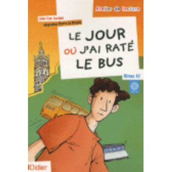 ADL : JOUR OU J' AI RATE LE BUS A2 (+ CD)