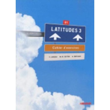 LATITUDES 3 B1 CAHIER (+ CD)