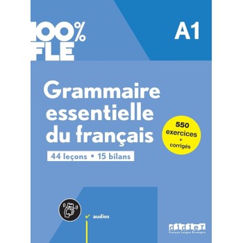 100% FLE - GRAMMAIRE ESSENTIALLE DU FRANCAIS A1 (+ DIDIERFLE.APP)