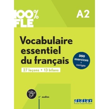 100% FLE VOCABULAIRE ESSENTIELLE DU FRANCAIS A2 (+didierfle.app)