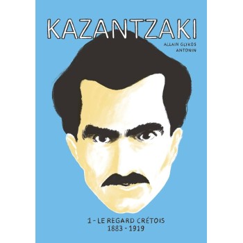 KAZANTZAKI 1 - LE REGARD CRETOIS 1883-1919 POCHE