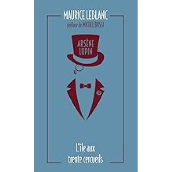 ARSENE LUPIN - L'ILE AUX TRENTE CERCUEILS