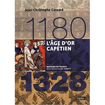 L'AGE D'OR CAPETIEN (1180-1328)