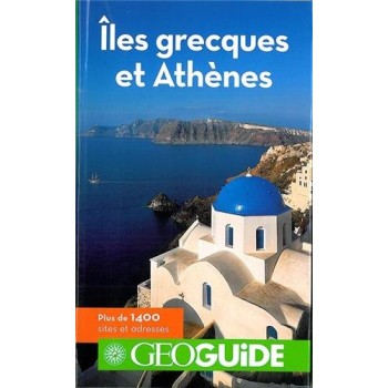 GEOGUIDES : ILES GRECQUES ET ATHENES 9E ED PB
