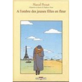 A LA RECHERCHE DU TEMPS PERDU 1: A L'OMBRE DES JEUNES FILLES EN FLEURS HC