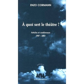 A QUOI SERT LE THEATRE ? POCHE B FORMAT
