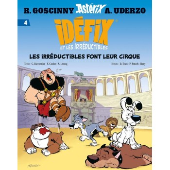 Idefix et les Irreductibles Tome 4 - Les irreductibles font leur cirque HC