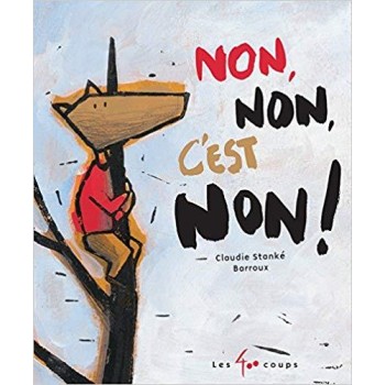 NON, NON, C'EST NON!