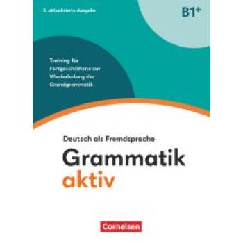 GRAMMATIK AKTIV B1+ 2ND ED