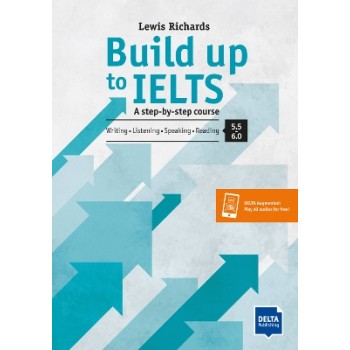 BUILD UP TO IELTS COURSE FOR SCORE BAND 5.5 - 6.0 (+ ONLINE AUDIO)
