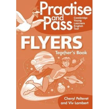 PRACTISE AND PASS FLYERS TCHR'S (+ CD)