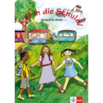 AUF IN DIE SCHULE KURSBUCH