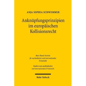 ANKNUPFUNGSPRINZIPIEN IM EU-ROPAISCHEN KOLLISIONSRECHT