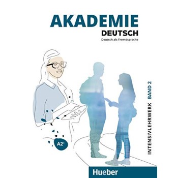 AKADEMIE DEUTSCH A2+ INTENSIVLEHRWERK