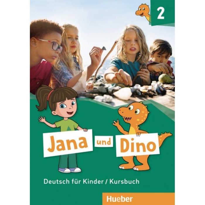 JANA UND DINO 2 KURSBUCH JANA UND DINO 2 KURSBUCH