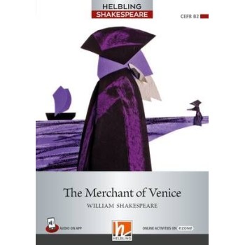 HELBLING SHAKESPEARE 7: THE MERCHANT OF VENICE +ON LINE ACTIVITIES ON E-ZONE