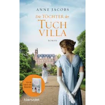 DIE TOCHTER DER TUCHVILLA : ROMAN PB