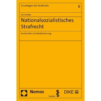NATIONALSOZIALISTISCHES STRAFRECHT Q KONTINUITAT UND RADI-KALISIERUNG