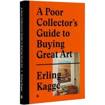 A Poor Collector’s Guide to Buying Great Art