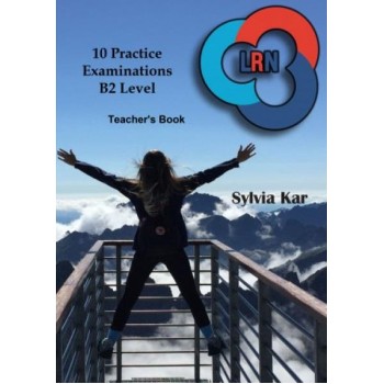10 PRACTICE EXAMINATIONS LRN B2 LEVEL TCHR'S