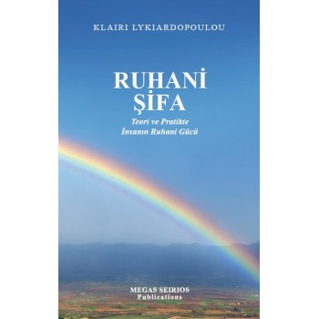 RUHANI SIFA TEORI VE PRATIKTE INSANIN RUHANI GUCU