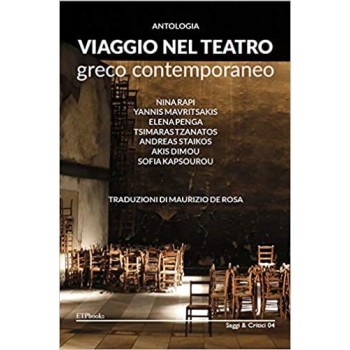 ANTOLOGIA VIAGGIO NEL TEATRO GRECO CONTEMPORANEO COPERTINA FLESSIBLE