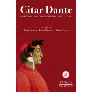 CITAR DANTE ESPRESSIONI DANTESCHE PER L'ITALIANO DI OGGI