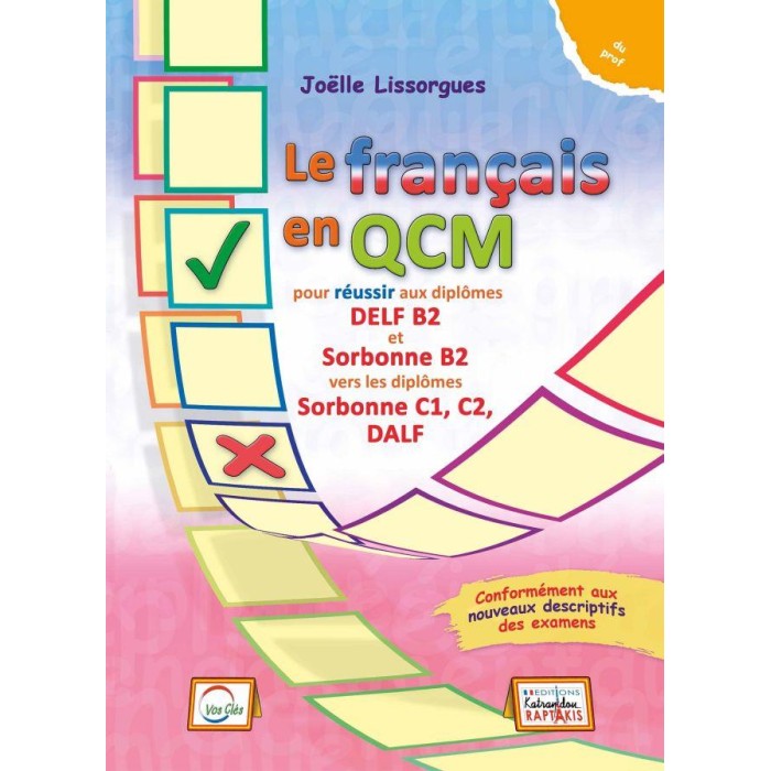 LE FRANCAIS EN QCM SORBONNE B2 PROFESSEUR LE FRANCAIS EN QCM SORBONNE B2 PROFESSEUR