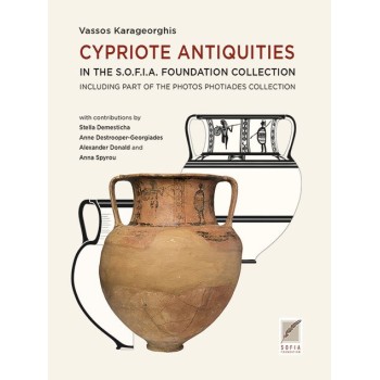 CYPRIOTE ANTIQUITIES IN THE S.O.F.I.A. FOUNDATION COLLECTION