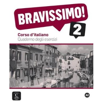 BRAVISSIMO! 2 ESERCIZI
