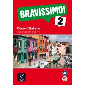 BRAVISSIMO! 2 GUIDA PEDAGOGICA CD-ROM