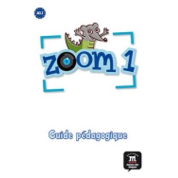 ZOOM 1 A1.1 GUIDE PEDAGOGIQUE CD-ROM