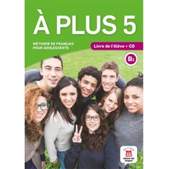 A PLUS 5 METHODE (+ AUDIO CD)