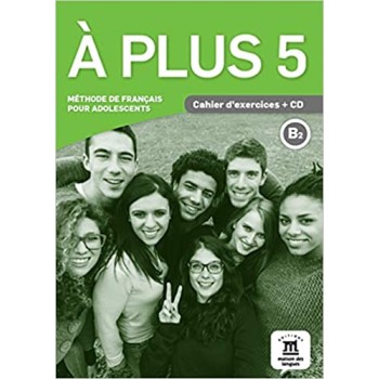 A PLUS 5 CAHIER (+ AUDIO CD)